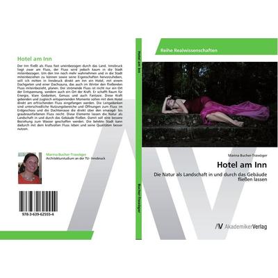 Hotel am Inn, Taschenbuch von Marina Bucher-Trawöger, AV Akademikerverlag, 978-3-639-62555-4