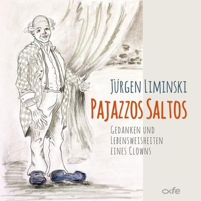 Pajazzos Saltos - - Jürgen Liminski, Audio, 4020796489380