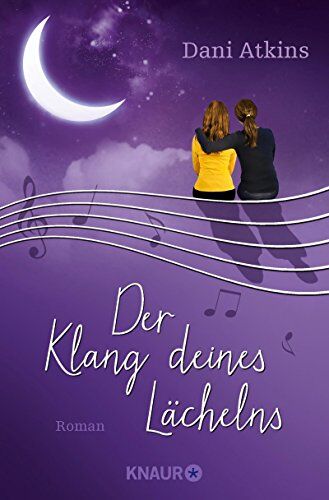 Dani Atkins - Der Klang deines Lächelns: Roman - Preis vom 12.10.2026 11:37:12 h
