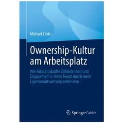 Ownership-Kultur am Arbeitsplatz, Fachbücher von Michael Christ