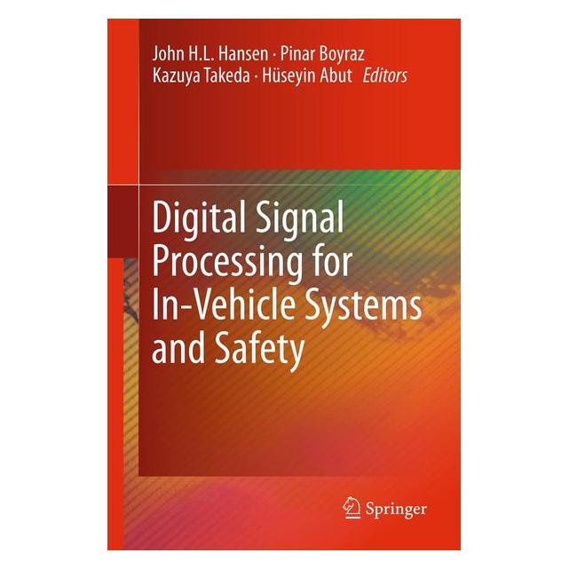 Springer Digital Signal Processing for In-Vehicle Systems and Safety (9781441996060)