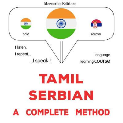 Tamil - Serbian : a complete method - James Gardner, Audio, 9782821176508