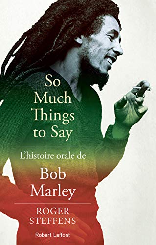 So much things to say : l'histoire orale de Bob Marley - Preis vom 09.10.2026 07:28:09 h