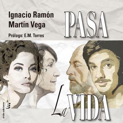 Pasa la vida - Ignacio Ramón Martín Vega, Audio, 9788410051843