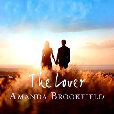 The Lover - Amanda Brookfield, Audio, 9781838896041