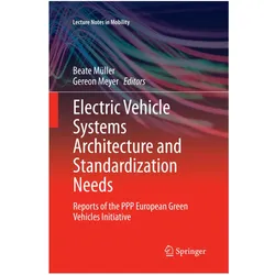 Electric Vehicle Systems Architecture and Standardization Needs, Fachbücher von Gereon Meyer, Beate Müller