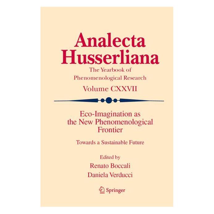 Springer Eco-Imagination as the New Phenomenological Frontier (Englisch, Hardcover, Daniela Verducci, Renato Boccali) (59915542)