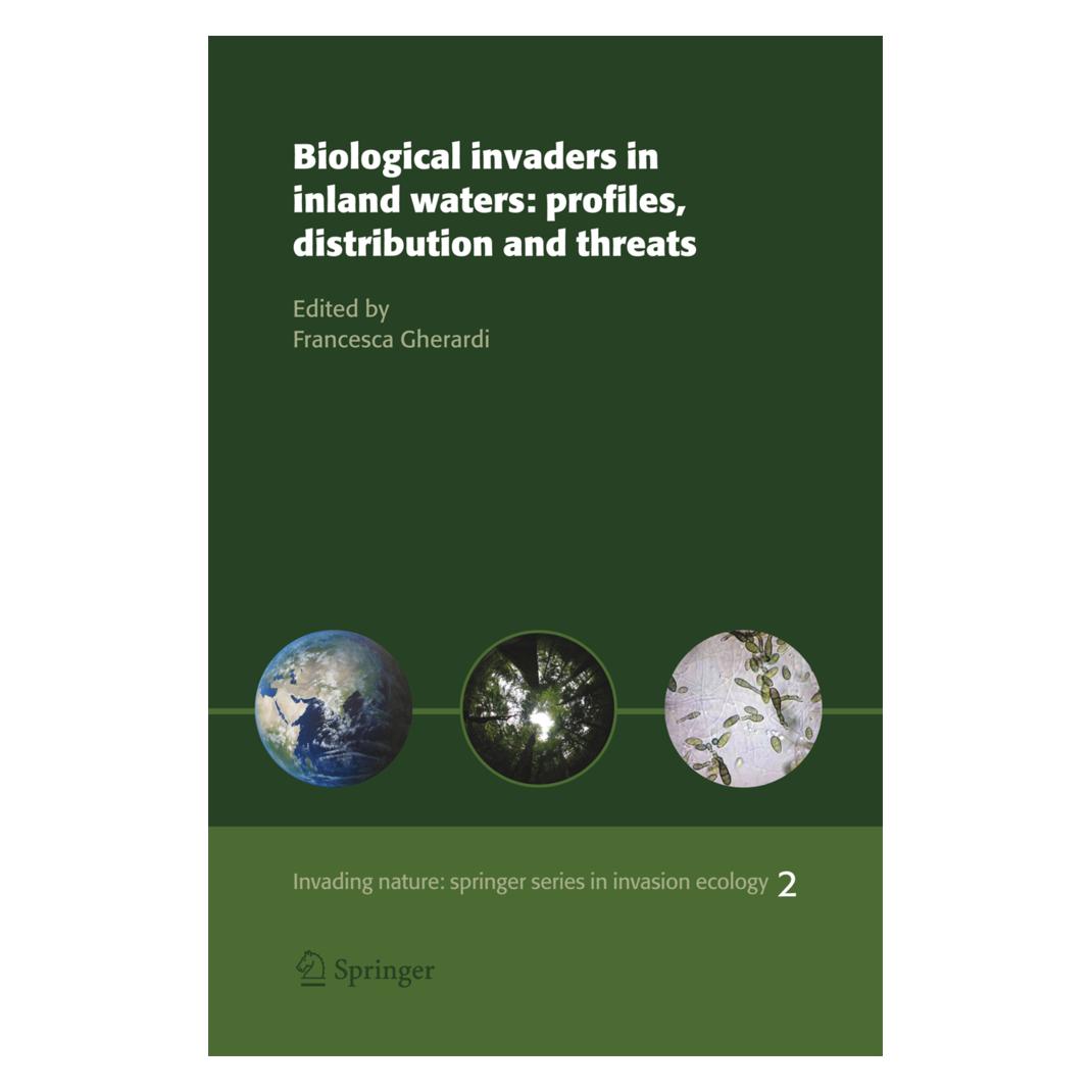 Springer Biological invaders in inland waters: Profiles, distribution, and threats (Englisch, Francesca Gherardi) (55378230)
