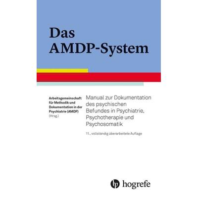 Das AMDP-System, Taschenbuch von , Hogrefe Verlag, 978-3-8017-3157-1
