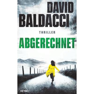 Abgerechnet, Gebundene Ausgabe von David Baldacci, Heyne