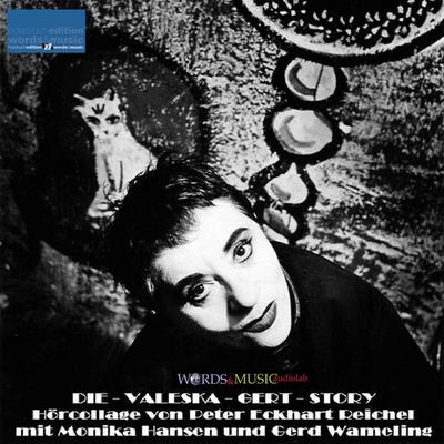 Die-Valeska-Gert-Story - Valeska Gert,Peter Eckhart Reichel, Audio, 9783981302783