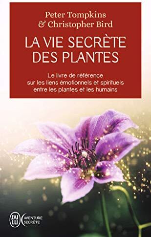 La vie secrète des plantes : le livre de référence sur les liens émotionnels et spirituels entre les plantes et les humains - Preis vom 13.10.2026 19:28:25 h