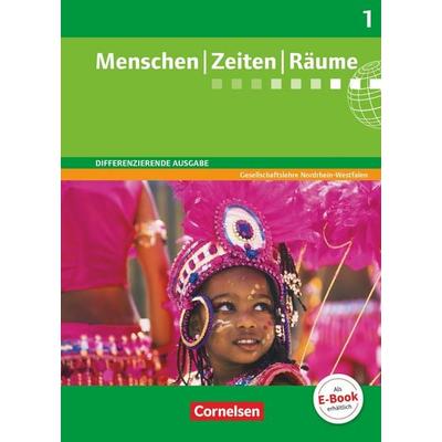 Menschen Zeiten Räume 5./6. Schuljahr. Schülerbuch. Arbeitsbuch für Gesellschaftslehre. Differenzierende Ausgabe Nordrhein-Westfalen, Gebundene