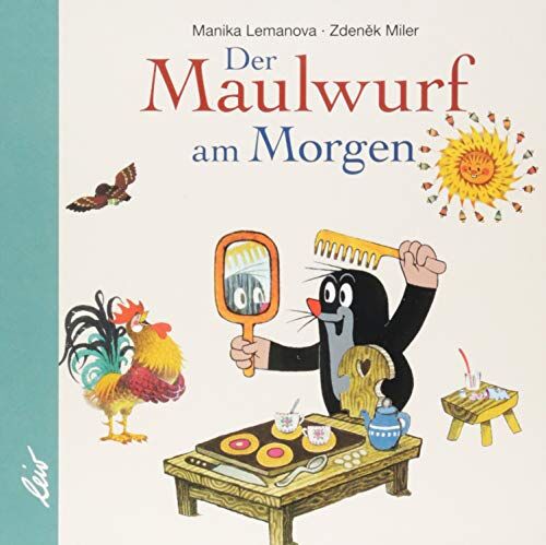 Manika Lemanova - Der kleine Maulwurf am Morgen - Preis vom 11.10.2026 15:43:13 h
