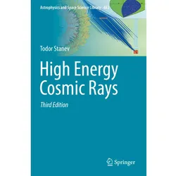 High Energy Cosmic Rays, Fachbücher von Todor Stanev