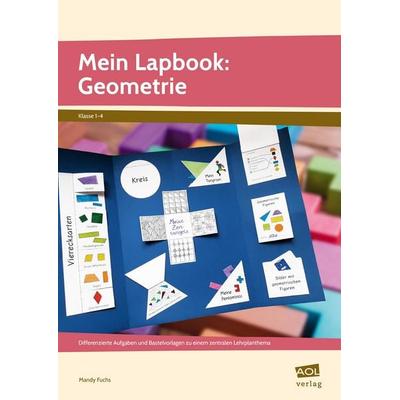 Mein Lapbook: Geometrie, Geheftet von Mandy Fuchs, Scolix in der AAP Lehrerwelt GmbH, 978-3-403-10528-2