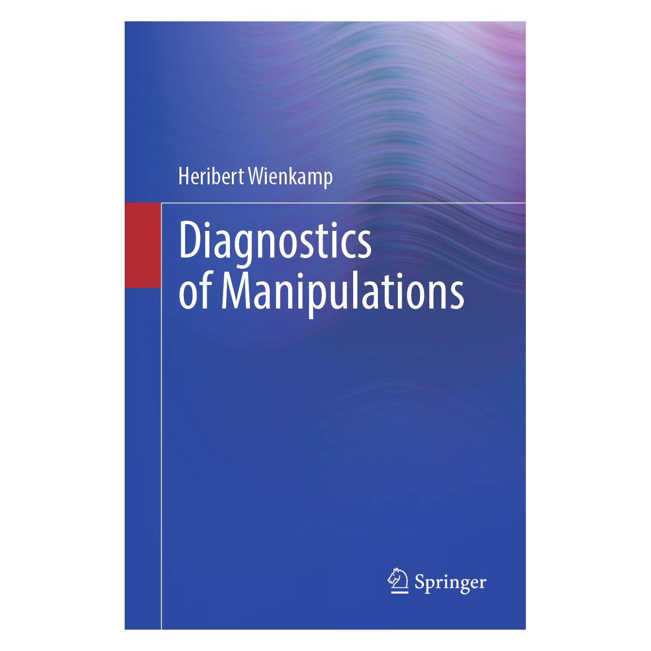 Springer Diagnostics of Manipulations (Englisch, Softcover, Heribert Wienkamp) (54181655)