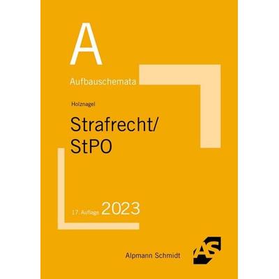 Aufbauschemata Strafrecht / StPO, Taschenbuch von Sascha Holznagel, Alpmann und Schmidt, 978-3-86752-870-2
