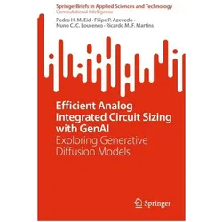 Efficient Analog Integrated Circuit Sizing with GenAI, Fachbücher von Pedro H. M. Eid, Nuno C C Lourenço, Filipe P Azevedo
