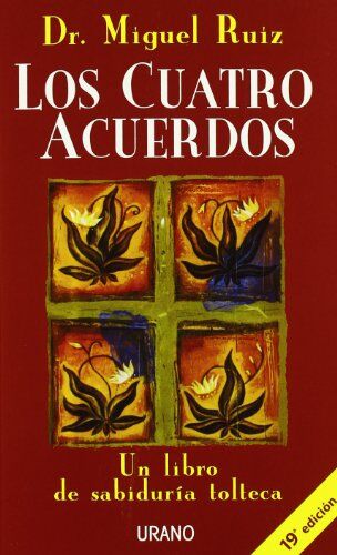 Miguel Ruiz - Los cuatro acuerdos (Crecimiento personal) - Preis vom 12.10.2026 11:37:12 h