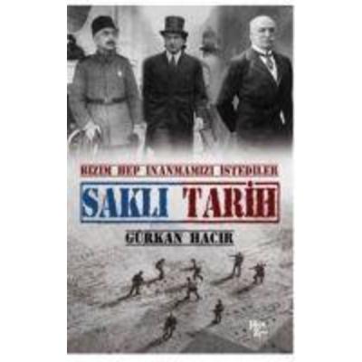 Sakli Tarih, Taschenbuch von Gürkan Hacir, Halk Kitabevi