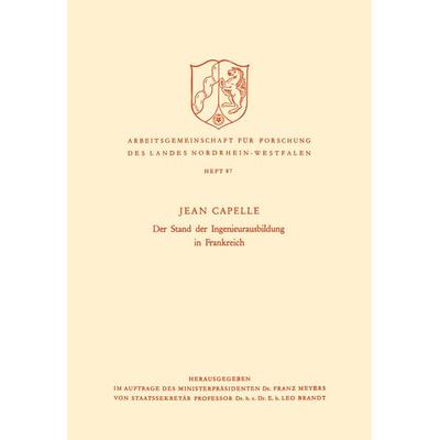 Der Stand der Ingenieurausbildung in Frankreich, Taschenbuch von Jean Capelle, VS Verlag für Sozialwissenschaften, 978-3-322-98070-0