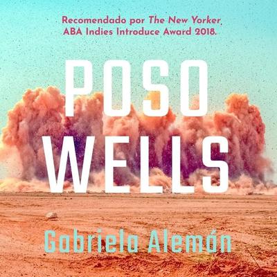 Poso Wells - María Gabriela Alemán Salvador, Audio, 9789179736033