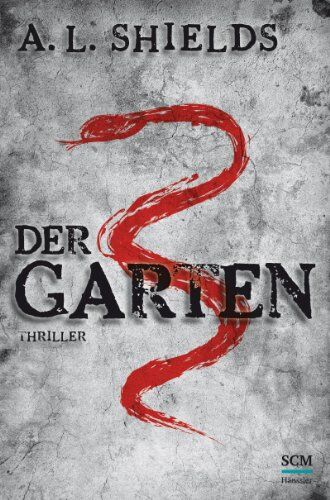 A.L. Shields - Der Garten: Thriller - Preis vom 09.10.2026 07:28:09 h