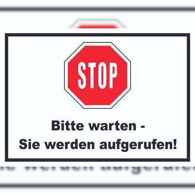 HB-Druck Stop Bitte warten Sie werden aufgerufen Schild A3 (297x420mm)