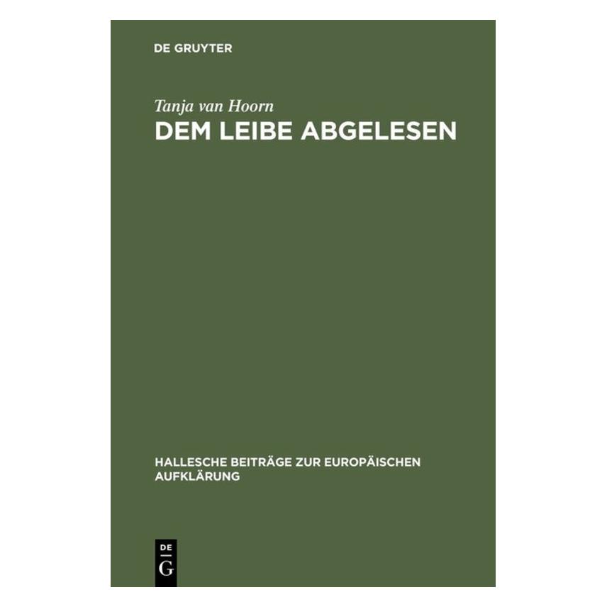 De Gruyter Hoorn,T.:Dem Leibe abgelesen (Deutsch, Softcover, Tanja van Hoorn) (67825768)