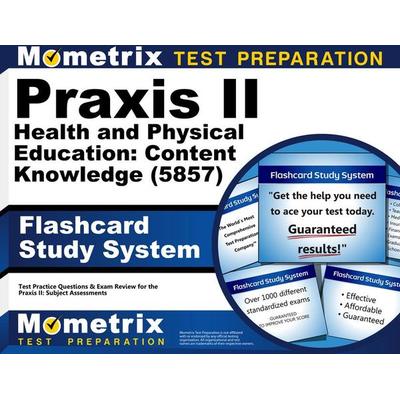 PRAXIS II Health and Physical Education: Content Knowledge (5857) Exam Flashcard Study System, Nonbook von , Mometrix Media Llc, 978-1-63094-818-4