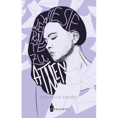 Wie sie lernte zu atmen, Taschenbuch von Michelle Knorr, BoD - Books on Demand, 978-3-96733-134-9