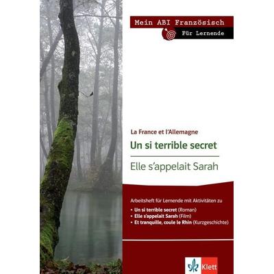Un si terrible secret/Elle s’appelait Sarah, Taschenbuch von Silke Humburg,Eva Müller, Klett Sprachen GmbH, 978-3-12-591616-6