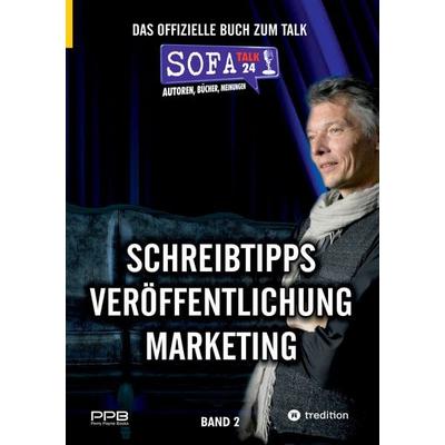 SofaTalk24 - Das offizielle Buch zum Branchenportal / von der Idee zum eigenen Buch / Verlagsbewerbung und Klappentext / Marketingideen und