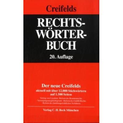 Rechtswörterbuch, Gebundene Ausgabe von Carl Creifelds, C. H. Beck, 978-3-406-59578-3