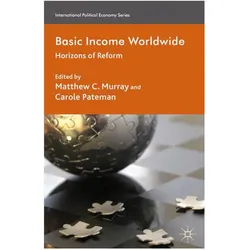 Basic Income Worldwide, Fachbücher von Carole Pateman, Matthew Murray