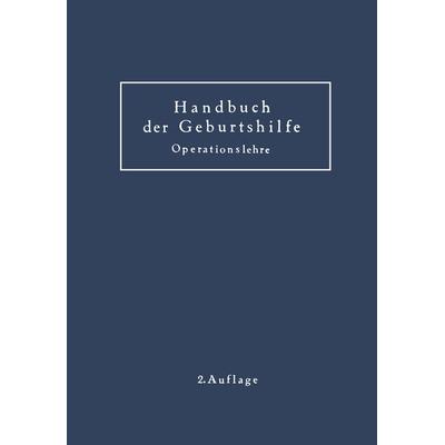 Geburtshilfliche Operationslehre, Taschenbuch von K. Baisch,M. Hofmeier,W. Zangemeister,A. Döderlein, Springer Berlin, 978-3-642-50352-8