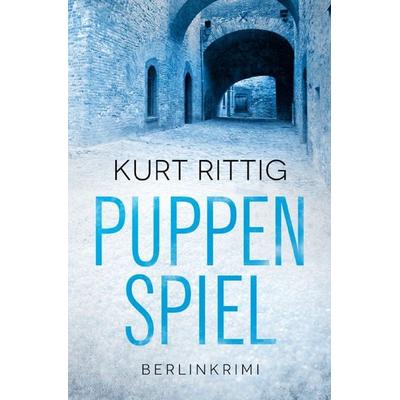 Fabian Fechner Krimi / Puppenspiel, Taschenbuch von Kurt Rittig, Epubli, 978-3-7502-0367-9