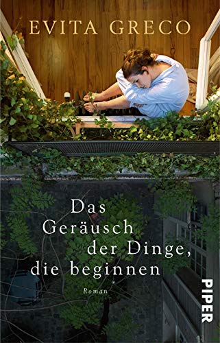 Evita Greco - Das Geräusch der Dinge, die beginnen: Roman - Preis vom 30.09.2026 09:01:18 h