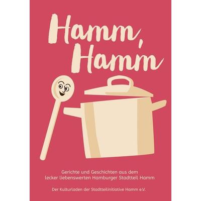 Hamm, Taschenbuch von , BoD – Books on Demand, 978-3-7557-4078-0