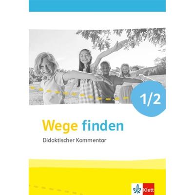 Wege finden 1/2. Praktische Philosophie und Ethik in der Grundschule, Taschenbuch von , Klett Schulbuchverlag, 978-3-12-007439-7