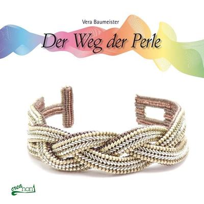 Der Weg der Perle, Taschenbuch von Vera Baumeister, Schumann, Claudia, 978-3-940577-37-5