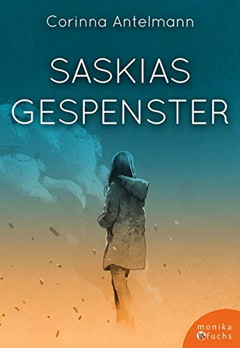 Corinna Antelmann - Saskias Gespenster - Preis vom 19.10.2026 19:33:35 h