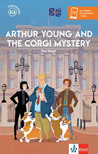 Don Haupt - Arthur Young and the Corgi Mystery: Lektüre inkl. Hörbuch für Smartphone + Tablet (Team Reader) - Preis vom 30.09.2026 09:01:18 h
