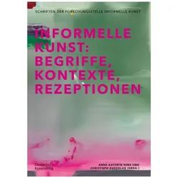Informelle Kunst, Fachbücher von Christoph Zuschlag, Anne-Kathrin Hinz