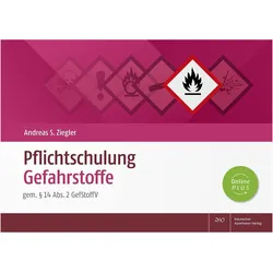 Pflichtschulung Gefahrstoffe, Schulbücher von Andreas S. Ziegler