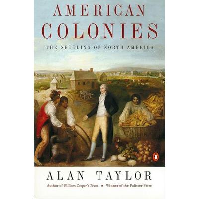 American Colonies, Taschenbuch von Alan Taylor, Penguin Books UK, 978-0-14-200210-0