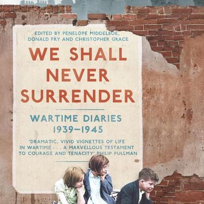 We Shall Never Surrender - Penelope Middelboe, Audio, 9780230745537