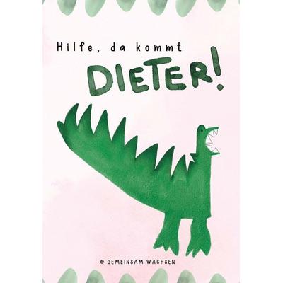 Hilfe, da kommt Dieter!, Gebundene Ausgabe von Gemeinsam wachsen, Buchschmiede, 978-3-99192-825-6