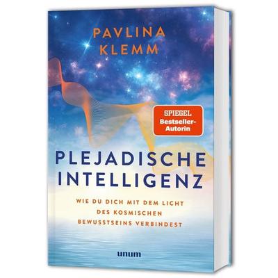 Plejadische Intelligenz, Gebundene Ausgabe von Pavlina Klemm, Unum, 978-3-7589-0037-2